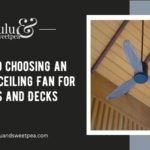 Guide to Choosing an Outdoor Ceiling Fan for Patios and Decks