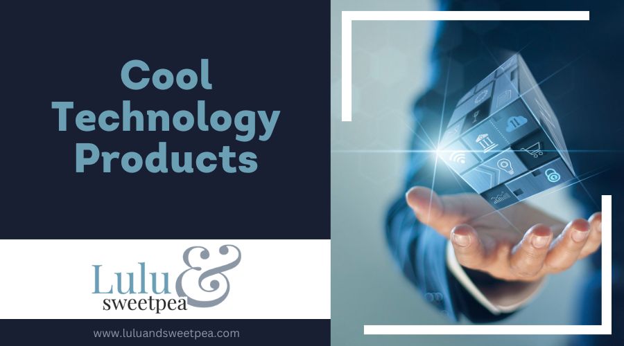 Cool Technology Products
