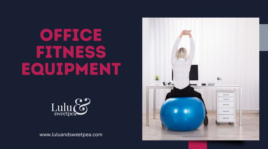Office Fitness Equipment