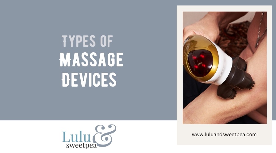 Types of Massage Devices
