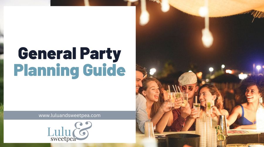 General Party Planning Guide