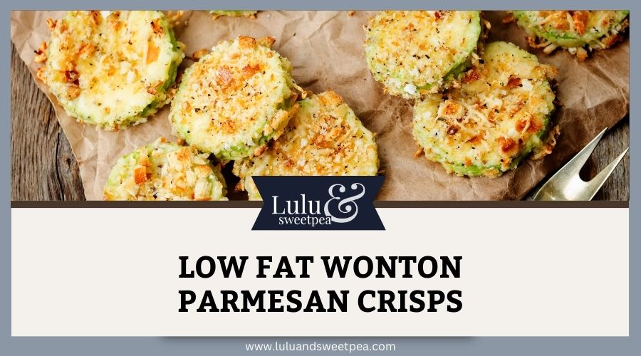 Low Fat Wonton Parmesan Crisps