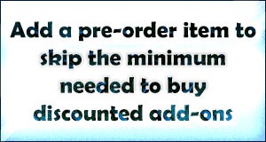 Add a pre-order item to skip the minimum needed to buy discounted add-ons