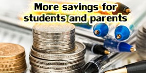 More savings for students and parents