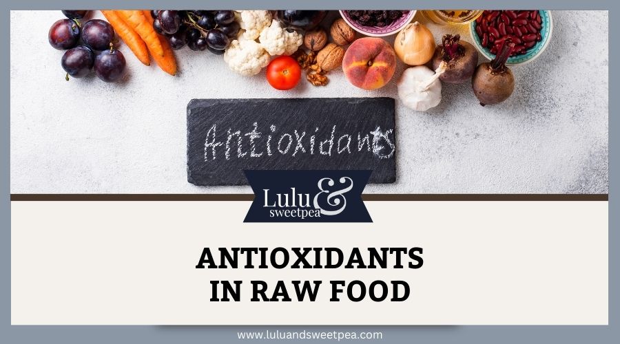 Antioxidants in Raw Food
