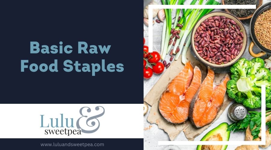 Basic Raw Food Staples