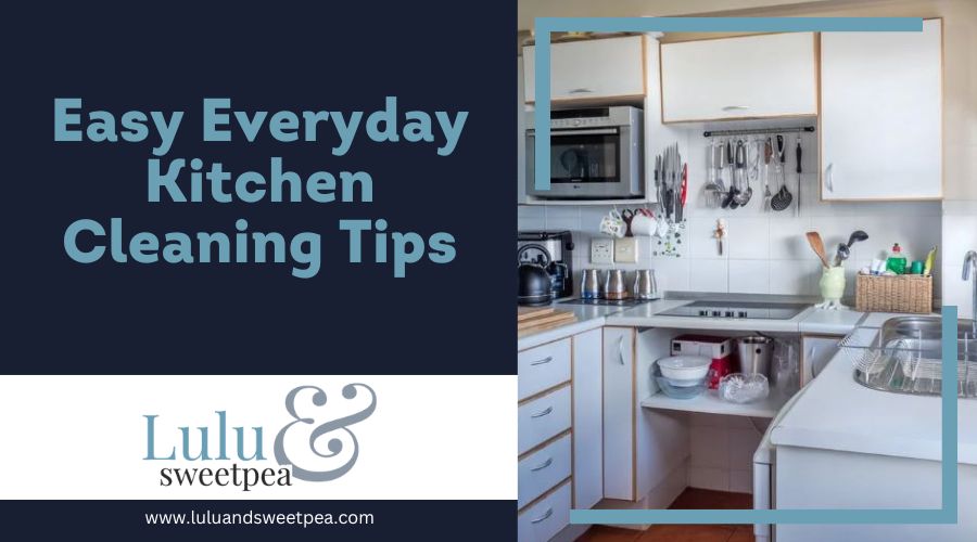 Easy Everyday Kitchen Cleaning Tips