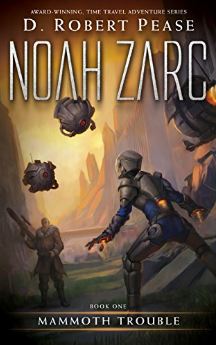 Noah Zarc: Mammoth Trouble (Book 1): A YA Time Travel Adventure