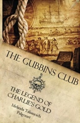 The Gubbins Club: The Legend of Charlie s Gold