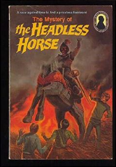 The Mystery of the Headless Horse (The Three Investigators No. 26)