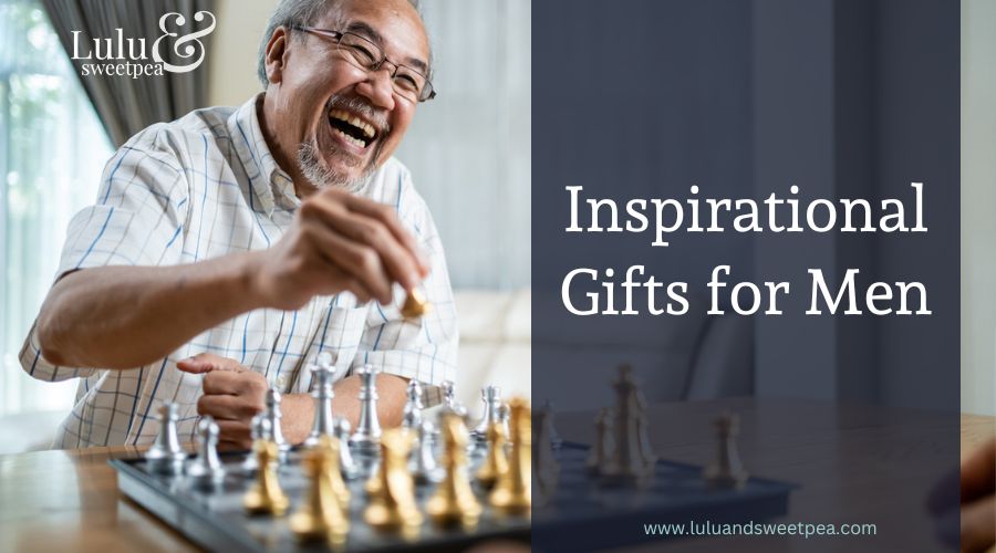 Inspirational Gifts for Men