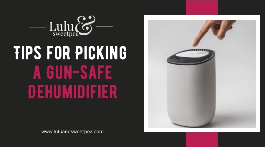 Tips for Picking a Gun-Safe Dehumidifier