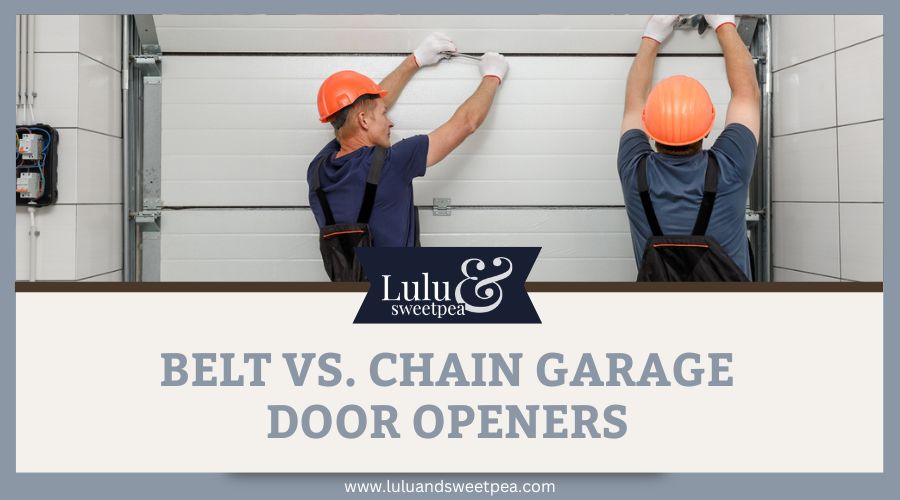 Belt vs. Chain Garage Door Openers