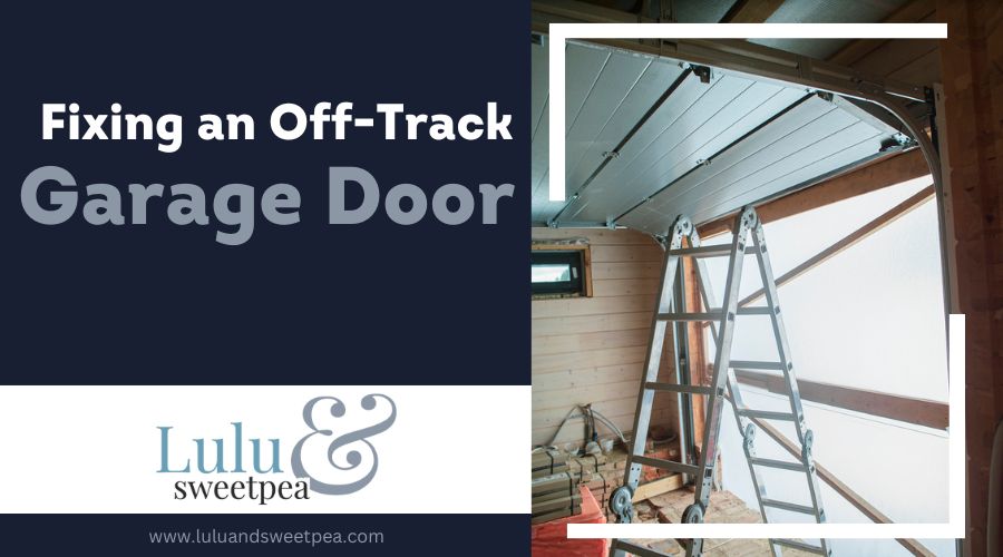 Fixing an Off-Track Garage Door