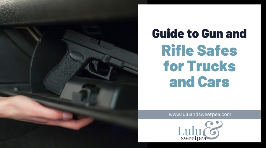 Guide to Gun and Rifle Safes for Trucks and Cars