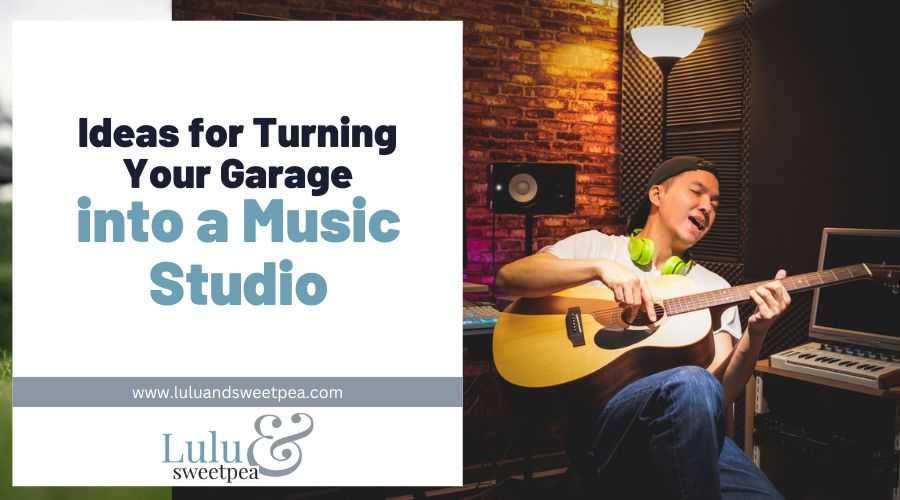 Ideas for Turning Your Garage into a Music Studio