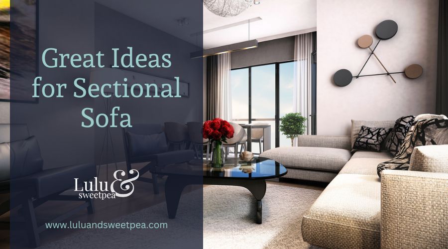 Great Ideas for Sectional Sofa