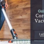 Guide to Cordless Vacuums