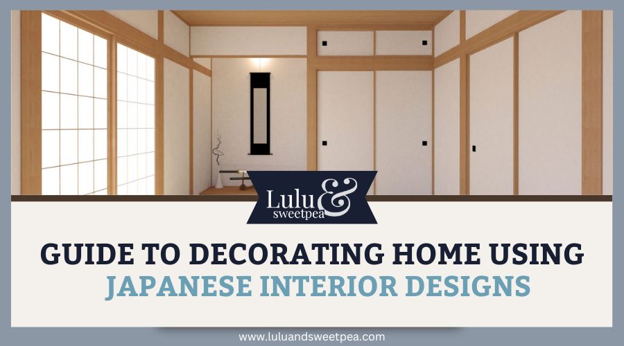 Guide to Decorating Home Using Japanese Interior Designs