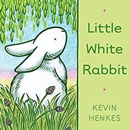 Little-White-Rabbit-By-Kevin-Henkes