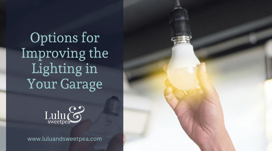 Options for Improving the Lighting in Your Garage