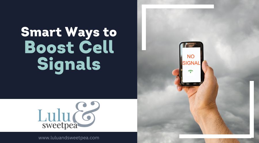 Smart Ways to Boost Cell Signals