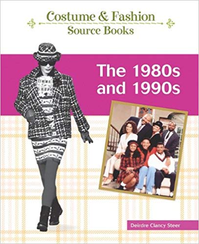 The 1980s and 1990s Costume and Fashion Source Books 