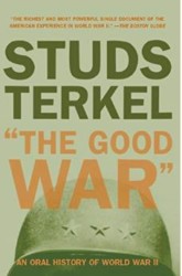 The Good War By Studs Terkel