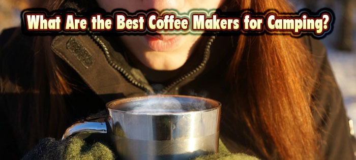 What-Are-the-Best-Coffee-Makers-for-Camping