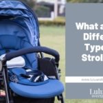 What are the Different Types of Strollers?
