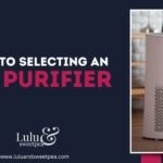Guide to Selecting an Air Purifier